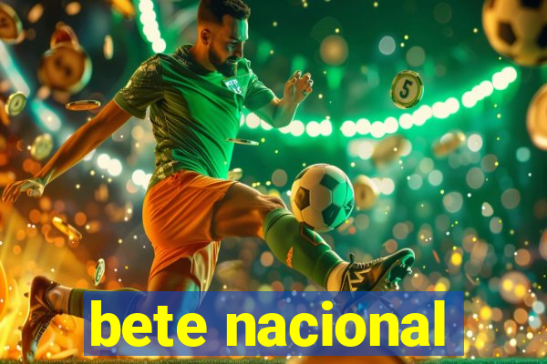 bete nacional